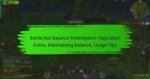 Battle.Net Balance Redemption: Expiration Dates, Maintaining Balance, Usage Tips