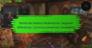 Battle.Net Balance Redemption: Regional differences, Currency conversion, Availability