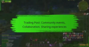 Trading Post: Community events, Collaboration, Sharing experiences