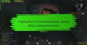 Trading Post: Promotional events, Special offers, Limited-time items
