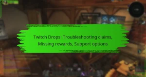 Twitch Drops: Troubleshooting claims, Missing rewards, Support options