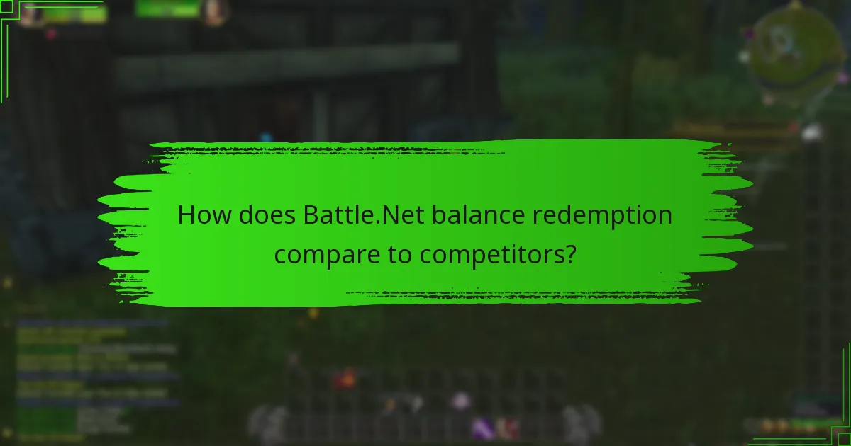 What are the recent updates to Battle.Net balance redemption?