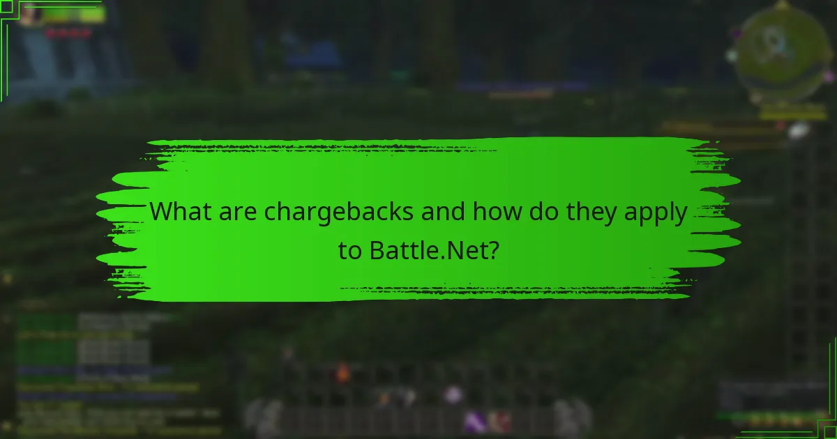 What are chargebacks and how do they apply to Battle.Net?