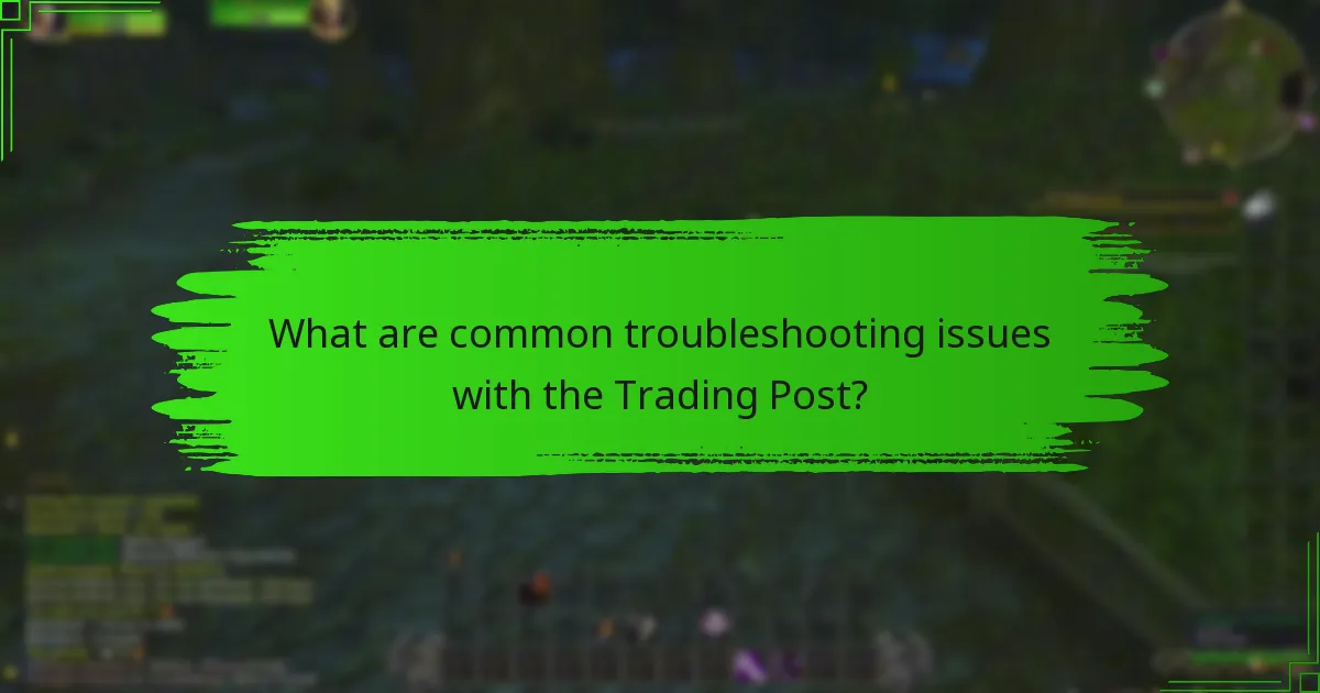 How can I contact support for Trading Post issues?