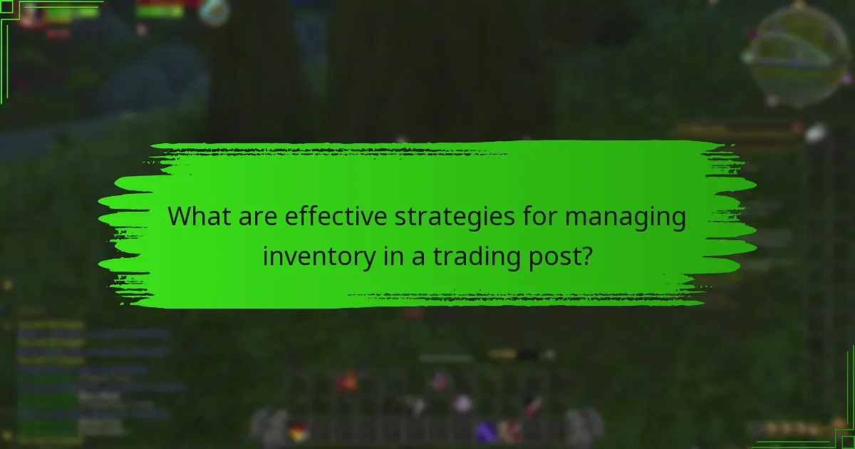 What are the best practices for maximising space in a trading post?