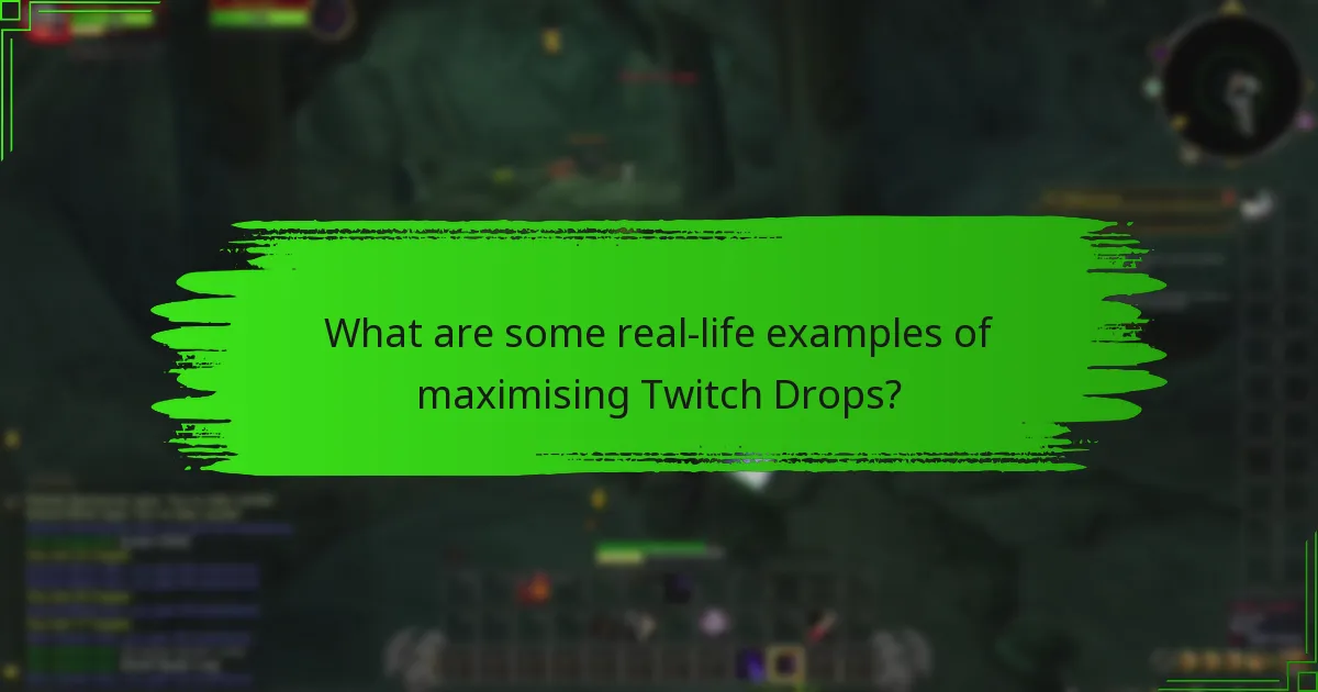 What are the best practices for participating in Twitch Drops?