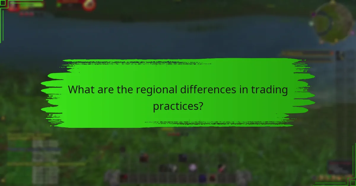 Which regions offer the best trading opportunities?