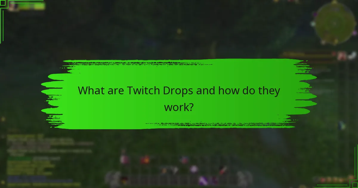 What are the implications of account management on Twitch Drops?