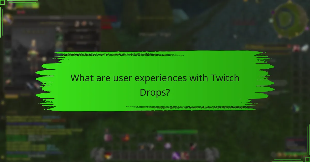 How can users maximise their participation in Twitch Drops?